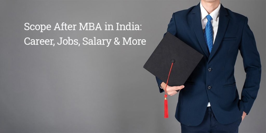 scope-after-mba-in-india-career-jobs-salary-sakal-india-foundation