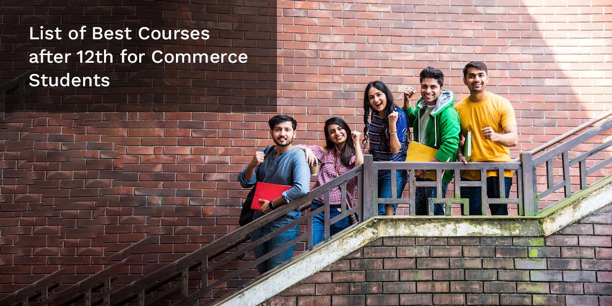 Courses after 12th for Commerce Students