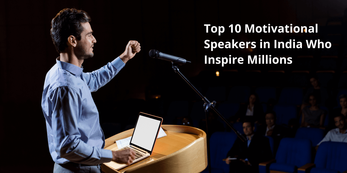 Top 10 Motivational Speakers in India