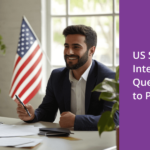 US Student Visa Interview Questions: What to Prepare For