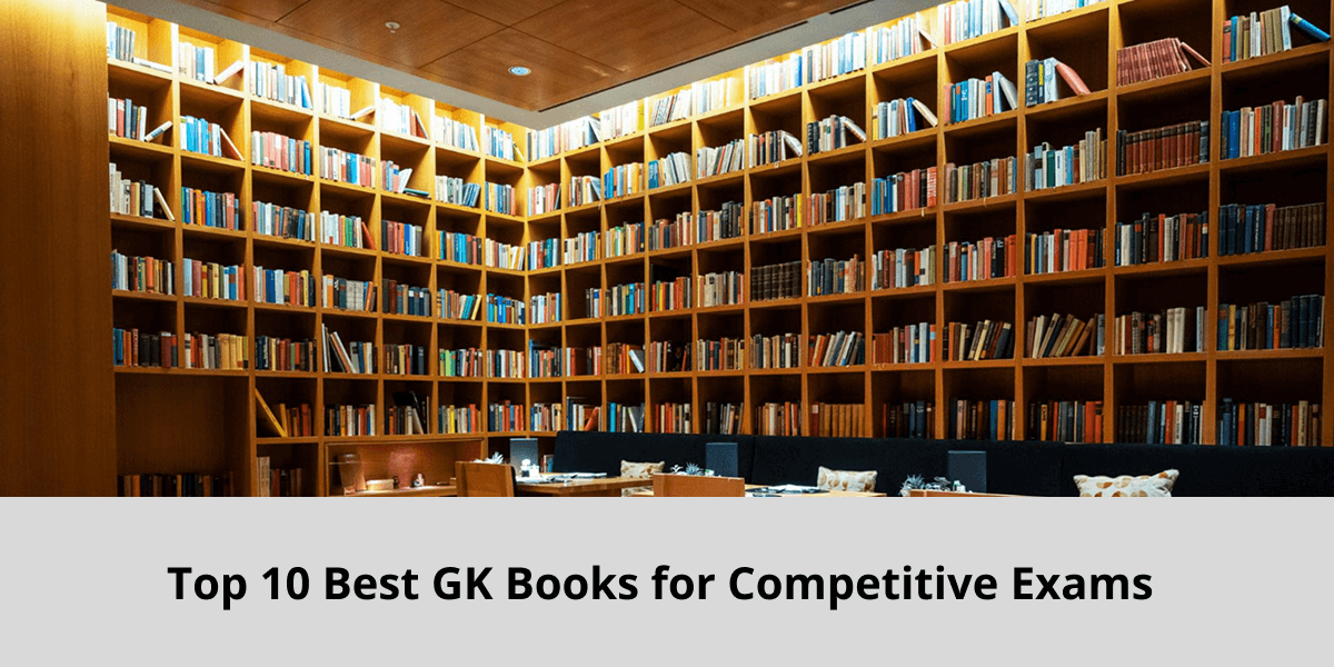 Best GK Books for Competitive Exams