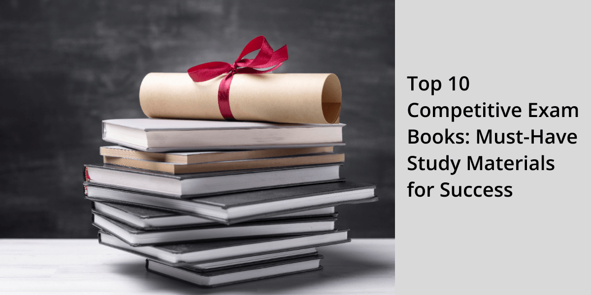 Top 10 Competitive Exam Books