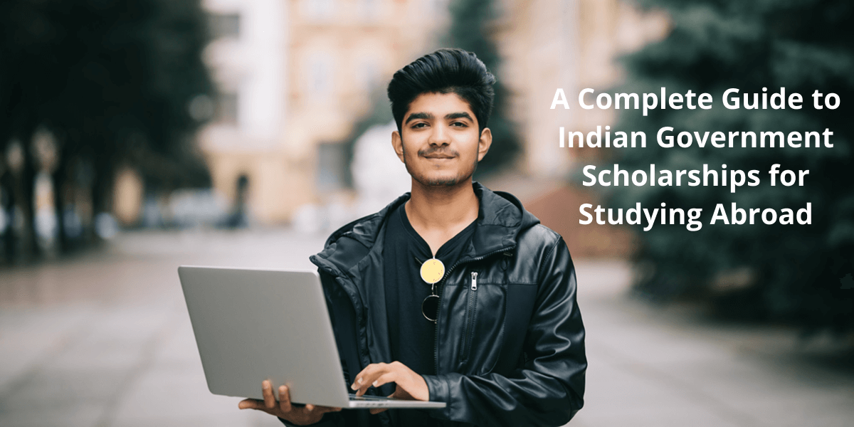 Indian Government Scholarships for Studying Abroad